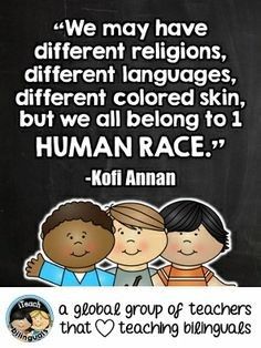 Quotes About Diversity And Culture. QuotesGram Cultural Quotes, Quotes About Diversity, Cultural Diversity Activities, Diversity Quotes, Multicultural Classroom, Diversity Activities, Multicultural Activities, Diversity Poster, Kofi Annan