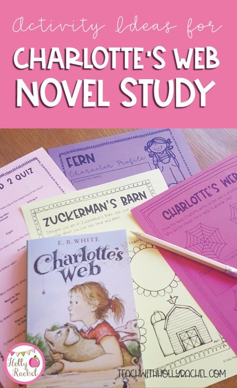 Charlotte’s Web Novel Study Ideas Charlottes Web Activities, Charlotte's Web Book, Web Activity, Novel Study Activities, E B White, Novel Study Units, Guided Reading Activities, Web Novel, Charlotte's Web