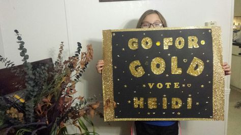 Go for Gold Student Council Posters Treasure, How To Campaign For Student Council, Class Rep Posters Student Council, How To Win Student Council, Student Council Campaign Posters Memes, Student Council, Going For Gold, Gold Letters, Book Cover