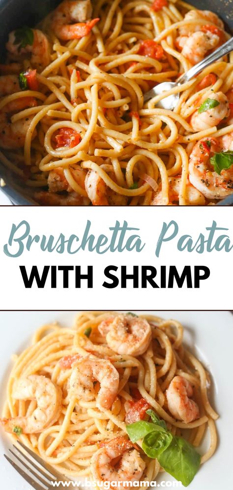 Bruchetta Pasta Shrimp, Shrimp Bruschetta Pasta, Shrimp Bruschetta Recipe, Bruschetta Shrimp, Shrimp Bruschetta, Bruschetta Pasta, Pasta With Shrimp, Juicy Shrimp, Bruschetta Recipe