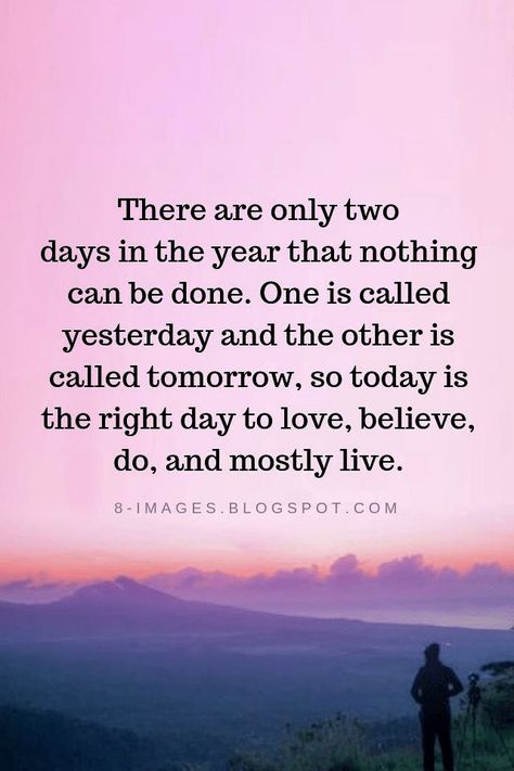 LIFE QUOTES | NgLp Designs shares words of wisdom ~ “There are only two days in the year that nothing can be done. One is called yesterday and the other is called tomorrow....” Dali Lama Quotes / words, quotes to live by, words to live by, motivational quotes, time / #words #today #quotes Today’s Quote, Dalia Lama Quotes, Dali Lama Quotes, Outbuilding Ideas, Dali Lama, Tomorrow Quotes, New Day Quotes, Lama Quotes, Mommy Inspiration