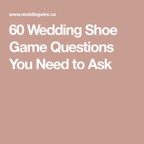 60 Wedding Shoe Game Questions You Need to Ask Wedding Shoe Game Questions, Shoe Game Questions, Shoe Games, Wedding Shoe Game, Reception Games, Game Questions, Wedding Reception Games, Game Wedding, Wedding Questions