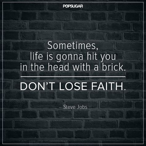 Steve Jobs Inspirational Quotes | POPSUGAR Tech Keep The Faith Quotes, Steve Jobs Quotes Inspiration, Leap Of Faith Quotes, Keeping The Faith, Steve Jobs Quotes, Job Quotes, Trust Your Instincts, Losing Faith, Keep The Faith