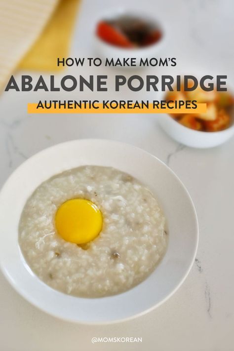 Asian Porridge Recipes, Korean Porridge Recipe, Abalone Porridge, Korean Porridge, Mountain Cafe, Hearty Winter Recipes, Rice Cake Soup, East Recipes, Hearty Comfort Food