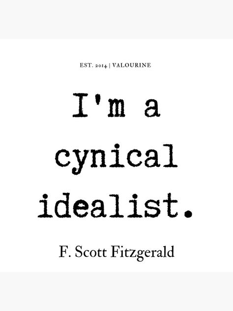 Sinister Quotes, Contradiction Quotes, Nihilism Quote, Kesha Quotes, Feisty Quotes, F Scott Fitzgerald Quotes, Excitement Quotes, Alienation Quotes, Influential Quotes