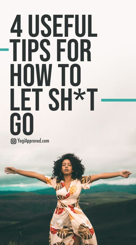 How To Let Things Go At Work, How To Let Loose And Have Fun, Tips For Letting Go, How To Let Things Go, How To Let Go, Let Things Go, Mindfulness Practices, Strengthen Your Core, Health Affirmations