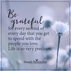 Cherish the moments and treasure the memories. Life can change in the blink of an eye. Grateful Quotes, Thankful Quotes, Being Grateful, Inspirerende Ord, Fina Ord, Louise Hay, Simple Reminders, Gratitude Quotes, Be Grateful