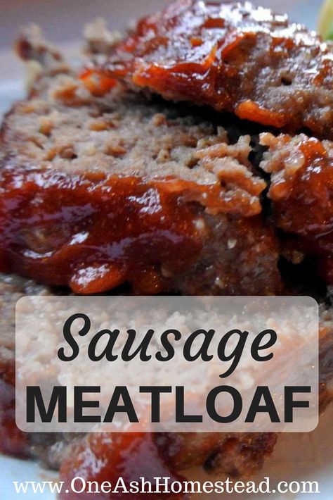 Italian Sausage Meatloaf, Hamburger Meatloaf, Sausage Meat Recipes, Grilled Sausage Recipes, Sausage Meatloaf, Pork Meatloaf, Ground Sausage Recipes, Meat Loaves, Chicken Meatloaf