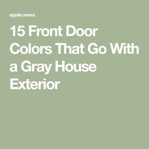 Grey Houses With Colored Doors, Colored Front Doors On Gray Houses, Repose Gray Front Door, Front Door Colors With Gray Siding Grey Exterior Paint, Gray House With Green Door, Dark Grey House Front Door Color, What Color Front Door With Gray House, Accent Front Door Color Grey House, Gray House Exterior Front Door Colors