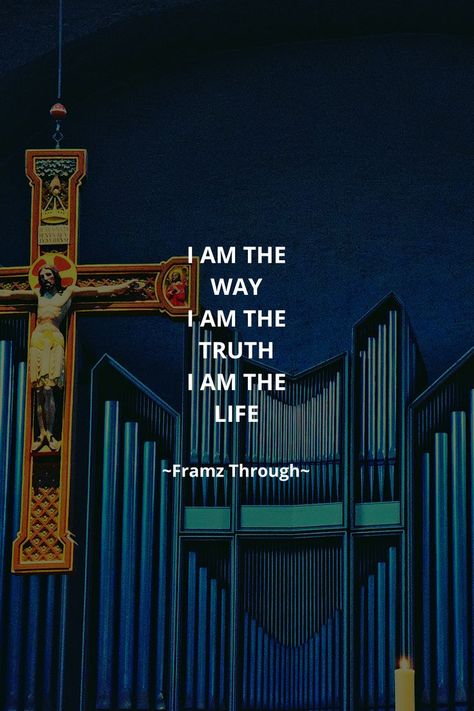 I am the way I am the truth I am the life I Am The Way The Truth And The Life Wallpaper, Life Wallpaper, The Way I Am, Jesus Love, Love Peace, Jesus Loves, No Way, My Way, Peace And Love