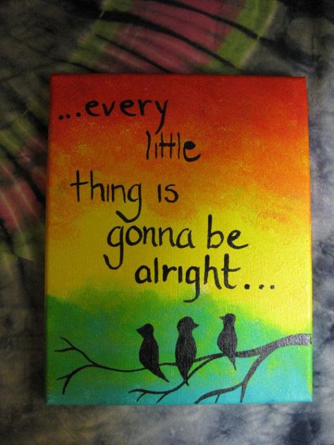 Three Little Birds SALE BOB MARLEYquote 8x10 by Creativemedias $35.00 #musicquotes #music #quotes #bob #marley Really Quotes, Quotes Bob Marley, Bob Marley Painting, Rasta Art, Marley Quotes, Bird Quotes, Bob Marley Quotes, Trippy Painting, After Life