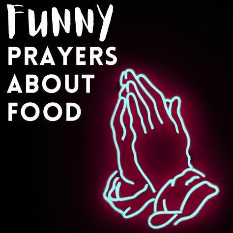 Funny Prayers Humor, Funny Dinner Ideas, Prayer Before Eating Meals, Wedding Meal Prayer, Lunch Prayer, Thanksgiving Dinner Prayer, Funny Thanksgiving Pictures, Prayers Before Meals, Mealtime Prayers