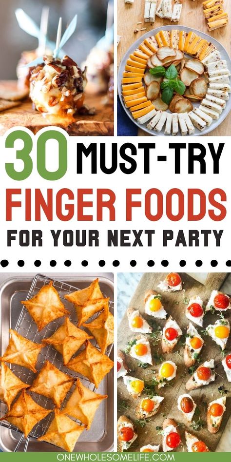 Collage of Fall Finger foods and appetizers/ Whole 30 Finger Foods, Hand Held Appetizers Finger Foods, Non Messy Finger Foods, Healthy Party Snacks For Adults, Fall Appetizer Recipes, Easy Cold Finger Foods, Recipes For A Party, Gluten Free Finger Foods, Fall Finger Foods