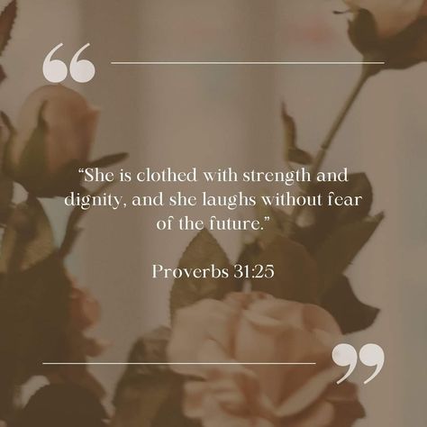 She Is Strong Bible Verse, Bible Verse She Is Clothed, Beauty Bible Verse For Women, Bible Verse About Beauty Woman, Bloom With Grace Bible Verse, She Is Clothed, Church Quotes, Daughters Of The King, Verses Quotes