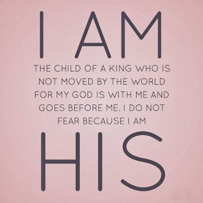 Lovely Words, I Am His, Prayers For Strength, Inspirational Messages, Child Of God, Prayer Board, Faith Inspiration, Do Not Fear, God First