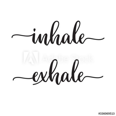 Stock Image: Inhale Exhale typography. Inspirational quote, Yoga phrase. Modern calligraphy Yoga Phrases, Romantic Drawing, Yoga Workshop, Acrylic Signs, Inhale Exhale, Yoga Poses For Beginners, Yoga Quotes, Yoga Routine, Picky Eater Recipes