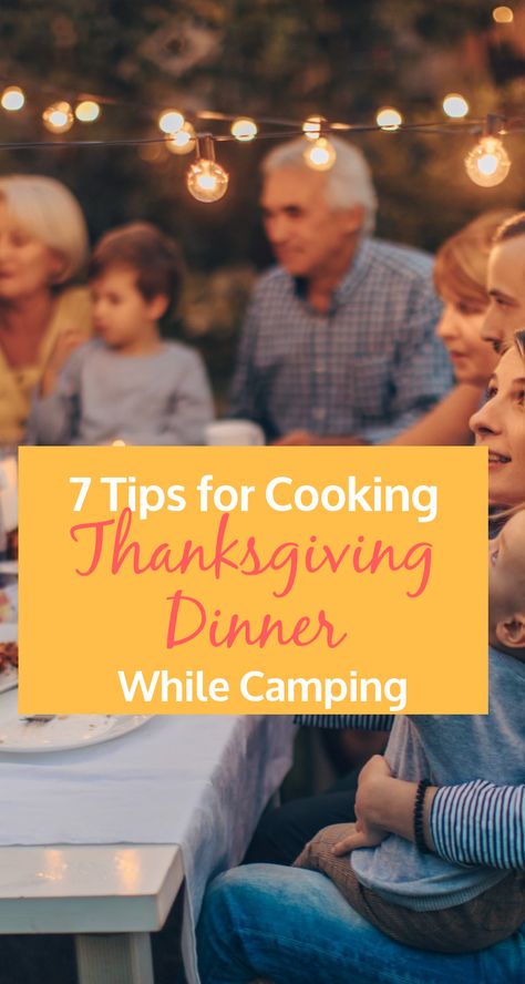 Camp Thanksgiving Dinner, Thanksgiving Camping Decorations, Thanksgiving Camping Ideas, Campfire Thanksgiving Dinner, Camping Thanksgiving Recipes, Camping Thanksgiving Dinner, Thanksgiving Camping, Camping Thanksgiving, Host Thanksgiving