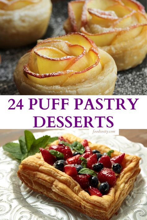 24 Puff Pastry Desserts - Easy Ideas For A Crowd - Foodiosity Easy Patisserie Recipes, Sweet Pastry Dough, Puff Pastry Apple Dessert Recipes, Easy Desert With Puff Pastry, Pastry Sheets Recipes, Puff Pastry Sheet Recipes Desserts, Quick And Easy Puff Pastry Desserts, Quick Puff Pastry Dessert Easy Recipes, Cream Puff Fillings