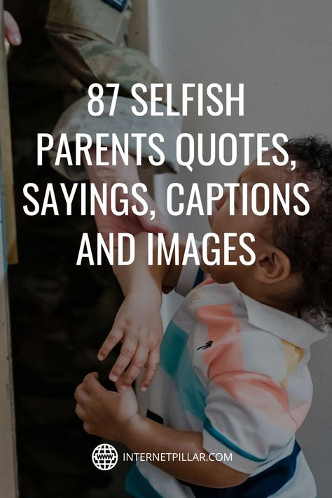 87 Selfish Parents Quotes, Sayings, Captions and Images - #quotes #bestquotes #dailyquotes #sayings #captions #famousquotes #deepquotes #powerfulquotes #lifequotes #inspiration #motivation #internetpillar Lazy Parents Quotes, Default Parent Quotes, Selfish Parent Quotes, Emotionally Disconnected, Instagram Captions Family, Selfish Parents, Funny Words Of Wisdom, Selfish Quotes, Know Your Worth Quotes