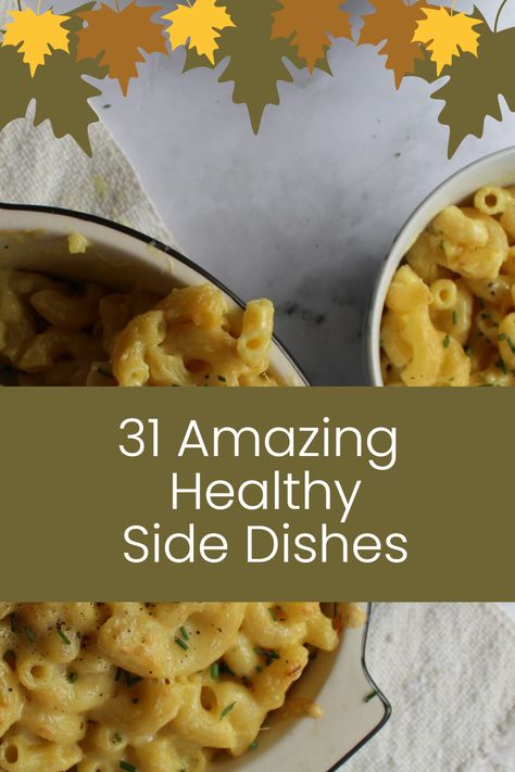 Here is a list of 31 healthy side dishes, to cook a calorific dish but take it down a notch and create a healthier version Light Sandwiches, Dishes To Cook, Healthy Mashed Potatoes, Big Mac Salad, Healthy Appetizer Recipes, Healthy Side, Dinner Sides, Best Side Dishes, Healthy Sides