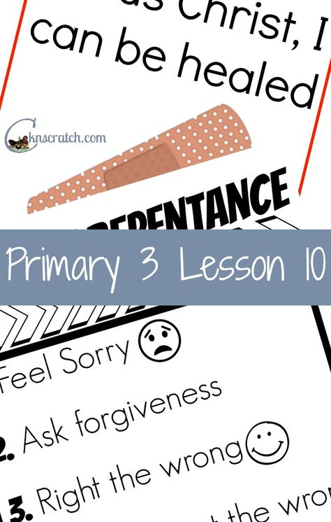 Lesson helps and handouts for LDS Primary 3 Lesson 10: Repentance Repentance Lds Primary Object Lessons, Forgiveness Lesson, Primary Activity, Primary Presidency, Lds Primary Lessons, Children Church, Lds Lessons, Primary Teacher, Primary Ideas