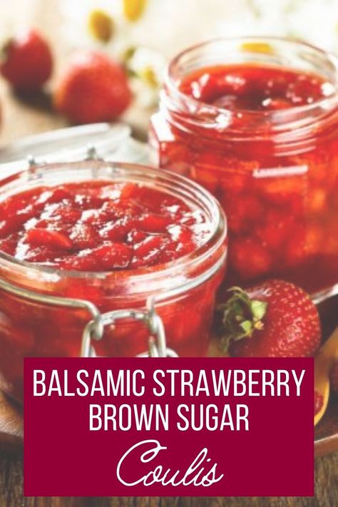 Celebrate everything that is wonderful about summer by making a tasty homemade strawberry sauce. This Balsasmic Strawberry and Brown Sugar Coulis is a versatile topping that can be used from breakfast to dessert. Spoon it over pancakes, yogurt, ice cream and use it as a strawberry topping for cheesecake. This homemade balsamic strawberry sauce has only three ingredients and can be made in minutes. Click to get the strawberry coulis recipe. #strawberrycoulis #strawberrysauce #strawberryrecipes Strawberry Cheesecake Sauce, Strawberry Topping For Cheesecake, Strawberry Coulis Recipe, Yogurt Pound Cake, Topping For Cheesecake, Strawberry Coulis, Coulis Recipe, Best Sauce Recipe, Homemade Pound Cake