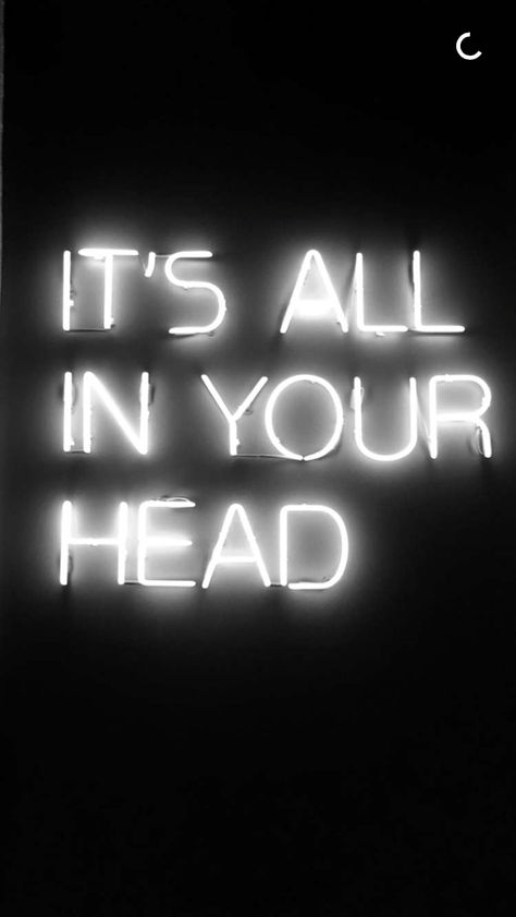 It's all in your head Aesthetic Iphone Wallpaper Green, Its All In Your Head, Neon Wallpapers, All In Your Head, Passion Quotes, Neon Quotes, White Inspiration, Quotes And Lyrics, Insta Quotes