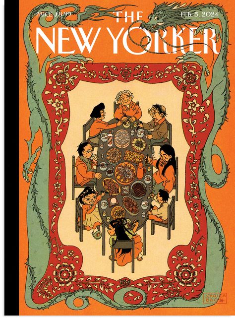 The artist depicts the joys of gathering with loved ones, around a table of good food. By Françoise Mouly Art by Sarula Bao Sarula Bao, The New Yorker February, New Yorker February, New Yorker Magazine, New Year Art, Alfred Eisenstaedt, New Yorker Covers, Happy Year, Year Of The Dragon