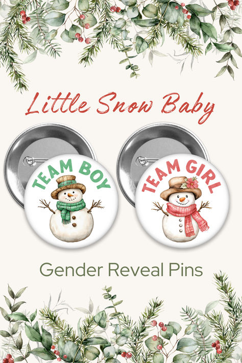 Team Girl and Team Boy snowman gender reveal pins with red and green text and scarves Holiday Themed Party, Gender Reveal Pins, Christmas Gender Reveal, Girl Gender Reveal, Snowman Christmas, Winter Holiday, Themed Party, Christmas Snowman, Winter Holidays