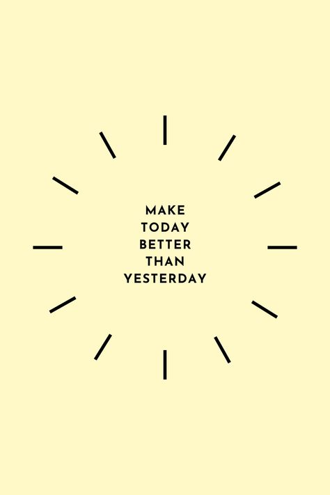 Be Better Than Yesterday Wallpaper, Better Than Yesterday Quotes, Yesterday Quotes, Better Than Yesterday, Quote Cards, Bettering Myself, Lesson Quotes, Study Motivation, Motivational Quotes