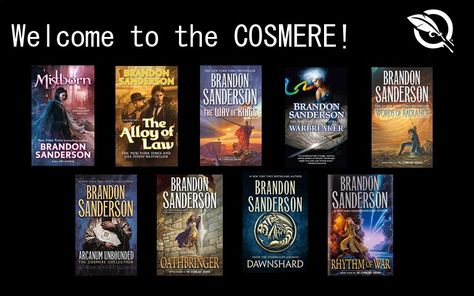 Welcome To The Cosmere: A Brandon Sanderson Reading Order Guide The Cosmere, Words Of Radiance, The Way Of Kings, Stormlight Archive, Magic System, Got Dragons, Brandon Sanderson, King Book, Magnum Opus