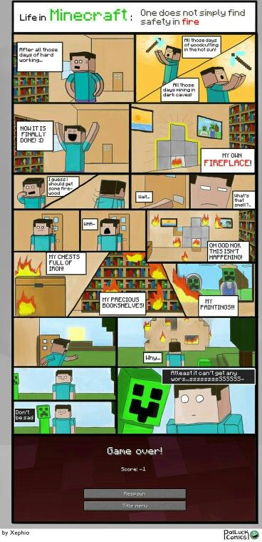 Minecraft humor! Fire spread-this is what happened to me but I jumped in my moat! Minecraft Poster, Memes Minecraft, Minecraft Meme, Minecraft Comics, Skins Minecraft, The Creeper, Minecraft Funny, Minecraft Memes, How To Play Minecraft