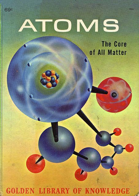 Atomic Space Age, Science Textbook, Atomic Age, Cool Books, Math Books, Science Books, Little Golden Books, Retro Futurism, Science And Technology