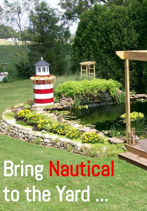 Beach Yard Landscape, Nautical Outside Yard Decor, Nautical Outdoor Decor Patio, Nautical Garden Decor, Boat Landscaping Ideas, Lighthouse Garden Ideas, Nautical Outdoor Decor Diy, Lighthouse Yard Decor, Nautical Landscaping Ideas Yards