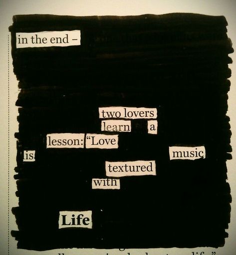 4am Aesthetic, Blackout Quotes, Erasure Poetry, Blackout Poetry Art, Creation And Destruction, Blackout Poems, Creative Destruction, Found Poetry, Poetry Journal