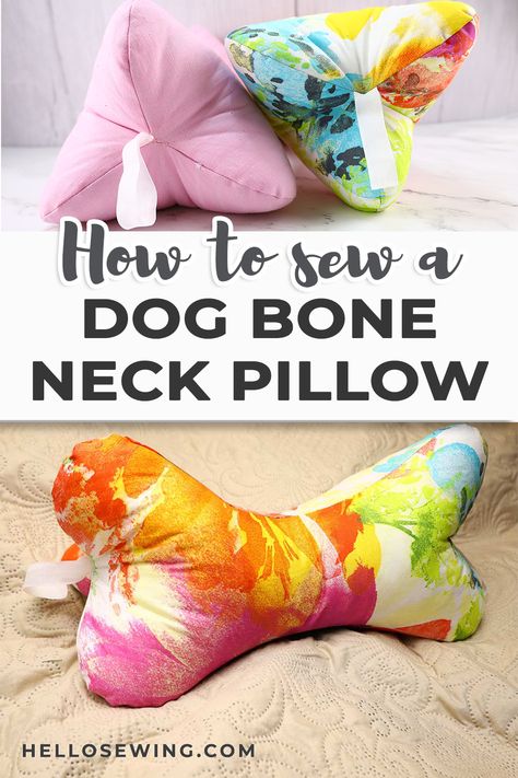 dog bone neck pillow pattern Car Neck Pillow Pattern, Neck Pillow Pattern Free Travel, Bone Pillow Pattern, Neck Pillow Pattern Free, Sewing A Pillow, Dog Bone Pillow, Travel Pillow Diy, Neck Pillow Pattern, Hello Sewing