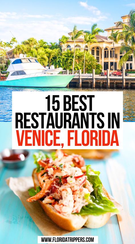 15 Best Restaurants In Venice, Florida Venice Beach Florida, Venice Restaurants, Deland Florida, Punta Gorda Florida, Florida Food, Venice Florida, Florida Restaurants, Eat Lunch, Brunch Spots