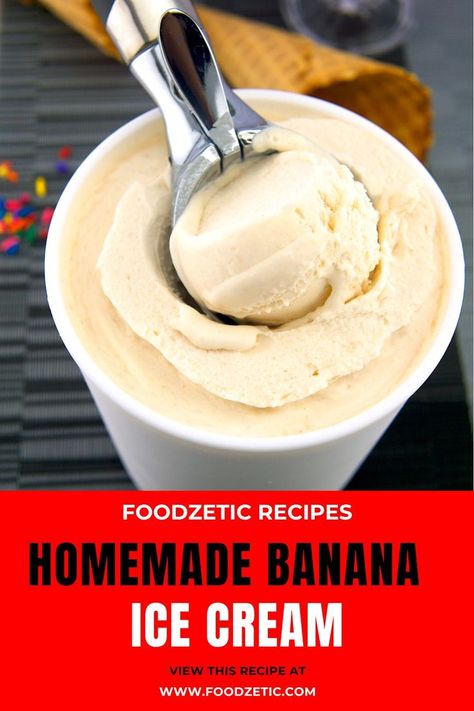 Homemade Banana Ice Cream In Maker, Homemade Banana Ice Cream Recipe, No Churn Banana Ice Cream, Jello Ice Cream, Homemade Banana Ice Cream, Fruit Lollies, Cafe Desserts, Homemade Ice Cream Recipes Machine, Frozen Deserts