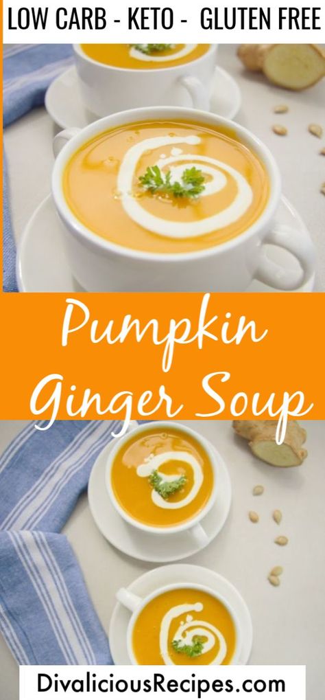 This pumpkin ginger soup recipe is the ideal dish to you warm you up on a chilly and rainy day.  Enjoy a bowl of low carb comforting soup.  #soup #pumpkin #keto #lowcarb #grainfree Pumpkin Ginger Soup, Pumpkin And Ginger Soup, Low Carb Low Calorie Recipes, Pumpkin Keto, Soup Pumpkin, Puree Recipes, Ginger Soup, Comforting Soup, Soup Appetizers