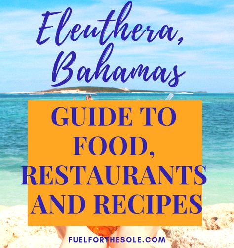 The Best of Eleuthera Island, Bahamas: Guide to Food, Restaurants and Recipes; Common Local Cuisine, Famous Dishes, Best Restaurants and Traditional Recipes Bahamas Eleuthera, Conch Salad, Famous Dishes, Where Is Bora Bora, Eleuthera Bahamas, Welcome To Paradise, Caribbean Vacation, Bahamas Travel, Bahamas Vacation