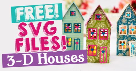 FREE SVG Files! 3-D Houses 3d Svg Files Free, Free Svg Files For Cricut Dollhouse, Free Svg Files For Cricut Christmas Village, Cricut Village Houses, 3d House Svg Free, 3d Paper Houses Cricut, 3d Paper Houses Svg Free, 3d Birthday Cake, Winter Christmas Scenes