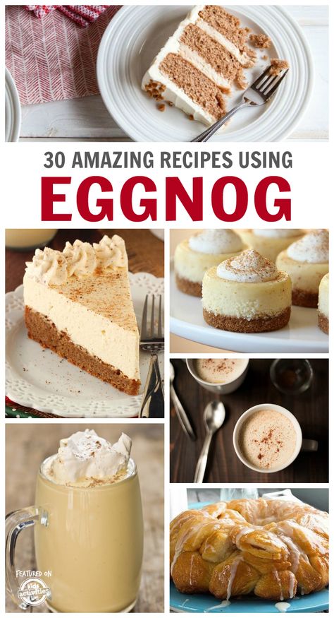 30 Delicious Eggnog Recipes | Kids Activities Blog Recipes Using Eggnog, Eggnog Desserts, Eggnog Dessert, Eggnog Recipes, Eggnog Recipe Homemade, Cozy Recipes, Eggnog Cake, Homemade Eggnog, Christmas Cozy