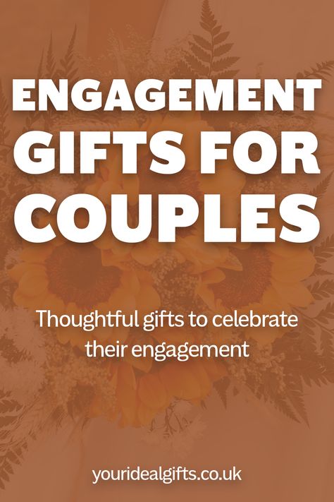 Engagement Gifts For Couples New Engagement Gift Ideas, Engagement Gift From Parents, Engagement Gift For Daughter, Engagement Gifts For Couples Baskets, Engagement Party Gifts For Couples, Fun Engagement Gifts, Engagement Gifts Diy, Gifts For Engagement Party, Engagement Present Ideas