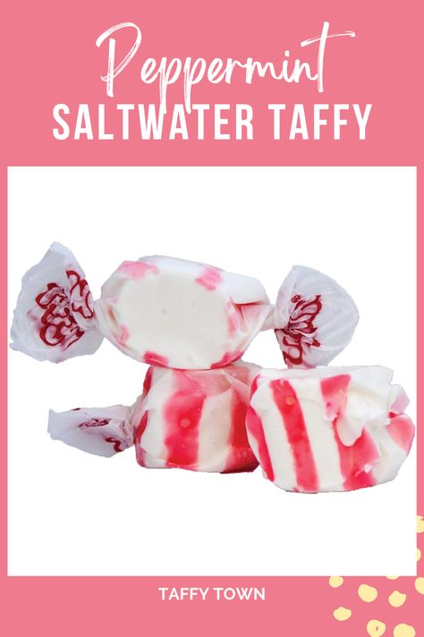 Peppermint Taffy Recipe, Taffy Recipe, Saltwater Taffy, Chili Mango, Taffy Candy, Salt Water Taffy, Party Goodies, Maple Bacon, Summer Snacks