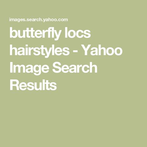 butterfly locs hairstyles - Yahoo Image Search Results Butterfly Locs Hairstyles, Butterfly Locs, Locs Hairstyles, Locs, Image Search, Hairstyles, Hair Styles, Hair