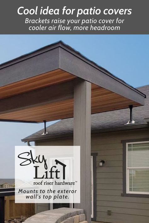 Your patio cover or shade structure should be mounted above the roof allowing for maximum airflow and increased height. The SkyLift Hardware allows for the structure to be fastened to the exterior load bearing wall without compromising the integrity of the roof. Roof Riser, Living Structures, Deck Roof, Covered Patio Design, Patio Deck Designs, Carport Designs, Load Bearing Wall, Barn Renovation, Building Front