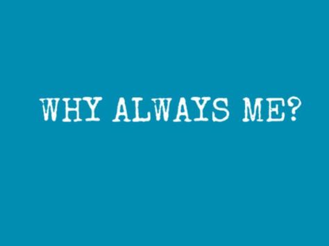 Why Always Me, Hippie Art, Pop It, Who Said, How I Feel, It Hurts, Feelings, Quotes, Quick Saves