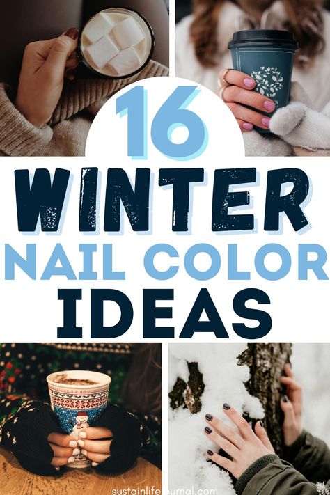 16 Simple Winter Nail Ideas You Have to Copy This Year - Sustain Life Journal New Nail Colors For Winter, Cute Winter Gel Nails, Winter Nails Neutral Classy, Nail Idea Winter, Winter Nail Designs 2024, Short Gel Nails Winter Simple, Winter Nail Colors 2024, Nail Ideas For Holiday, Winter Colour Nails