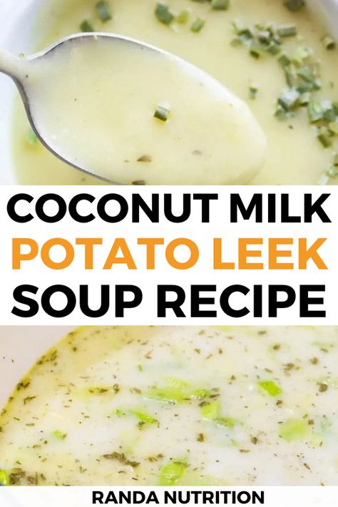 Potato Coconut Milk Soup, Leek And Coconut Milk Soup, Soup Recipes Using Coconut Milk, Coconut Milk Soup Recipes Vegetarian, Coconut Milk Recipes Soup, Coconut Potato Soup, Coconut Milk Potato Soup, Soups With Coconut Milk, What To Make With Coconut Milk