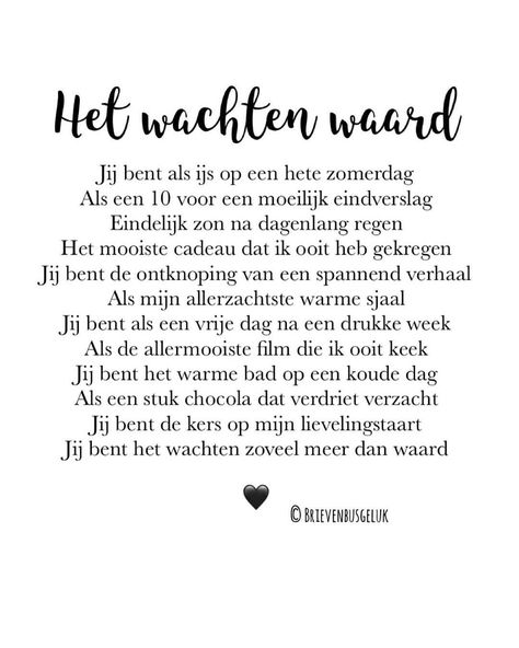 • Het wachten waard • ©️⠀ ........... ❤️ ...........⠀ ⠀ #gedichtjesvanbrievenbusgeluk⠀ ⠀ Deze is nu ook als kaart te krijgen in de… Dutch Quotes, Qoutes About Love, Soulmate Quotes, Cute Love Quotes, Poem Quotes, Text Me, Love Words, Love Messages, Love Poems